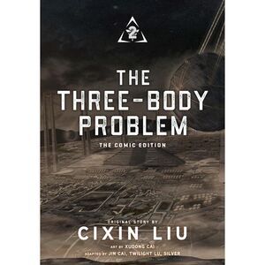 The Three-Body Problem, Vol. 2 (Comic): The Comic Edition -- Cixin Liu